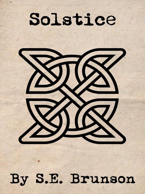 Title details for Solstice by S.E. Brunson - Available